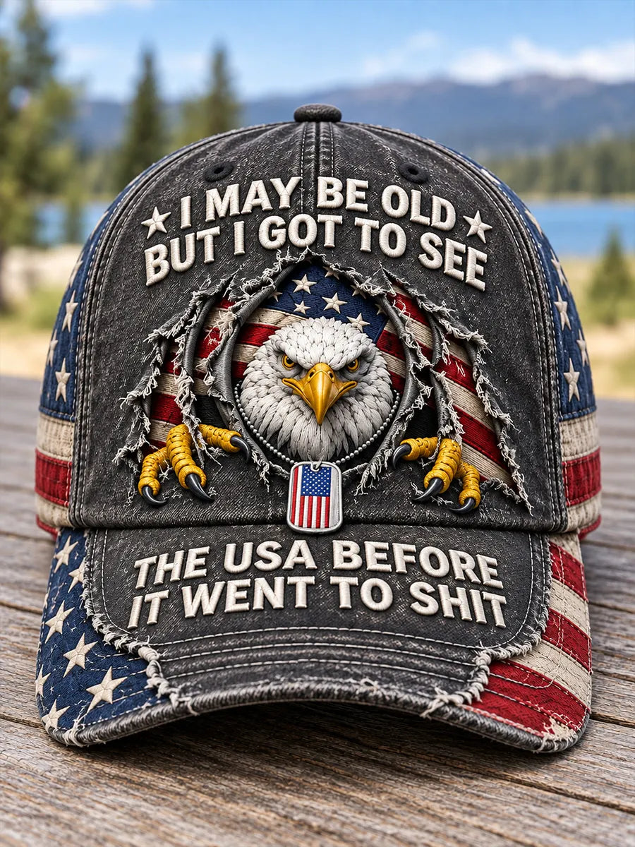 🦅 'I May Be Old But I Got To See The USA Before It Went To Shit' Vintage Eagle Washed Baseball Cap 🇺🇸