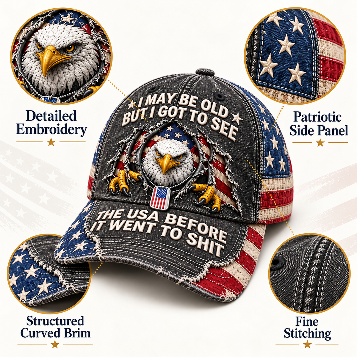 🦅 "I May Be Old But I Got To See The USA Before It Went To Shit" Vintage Eagle Embroidered Baseball Cap 🇺🇸