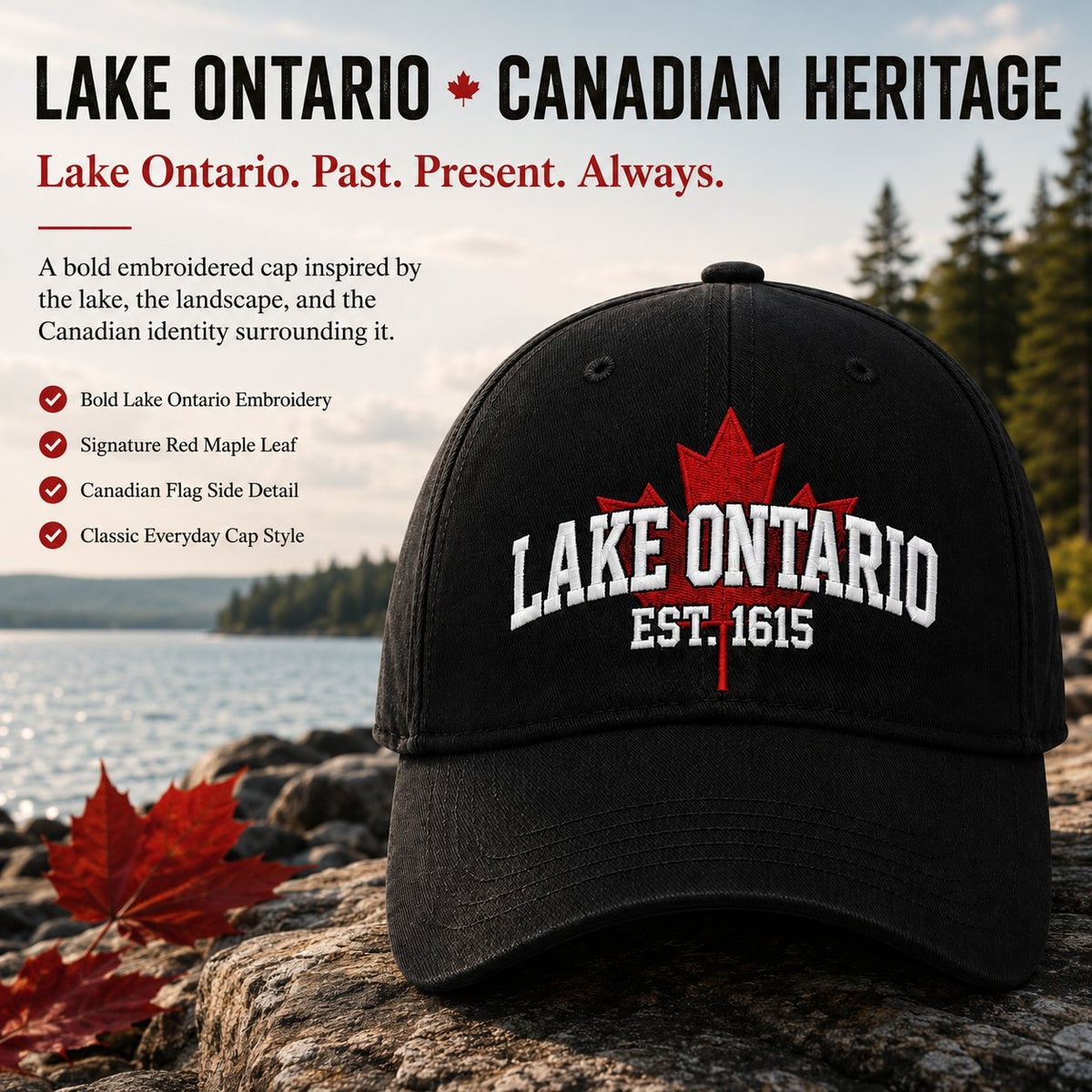 🍁Lake Ontario Forever – Heritage Embroidered Cap(❤Ultra-Breathable & Lightweight Comfort & Unisex Fit)